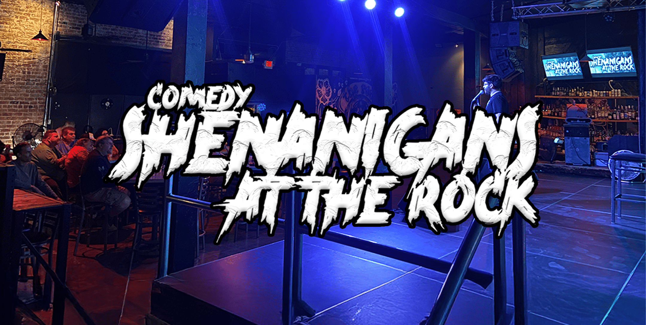 Comedy Shenanigans @ The Rock