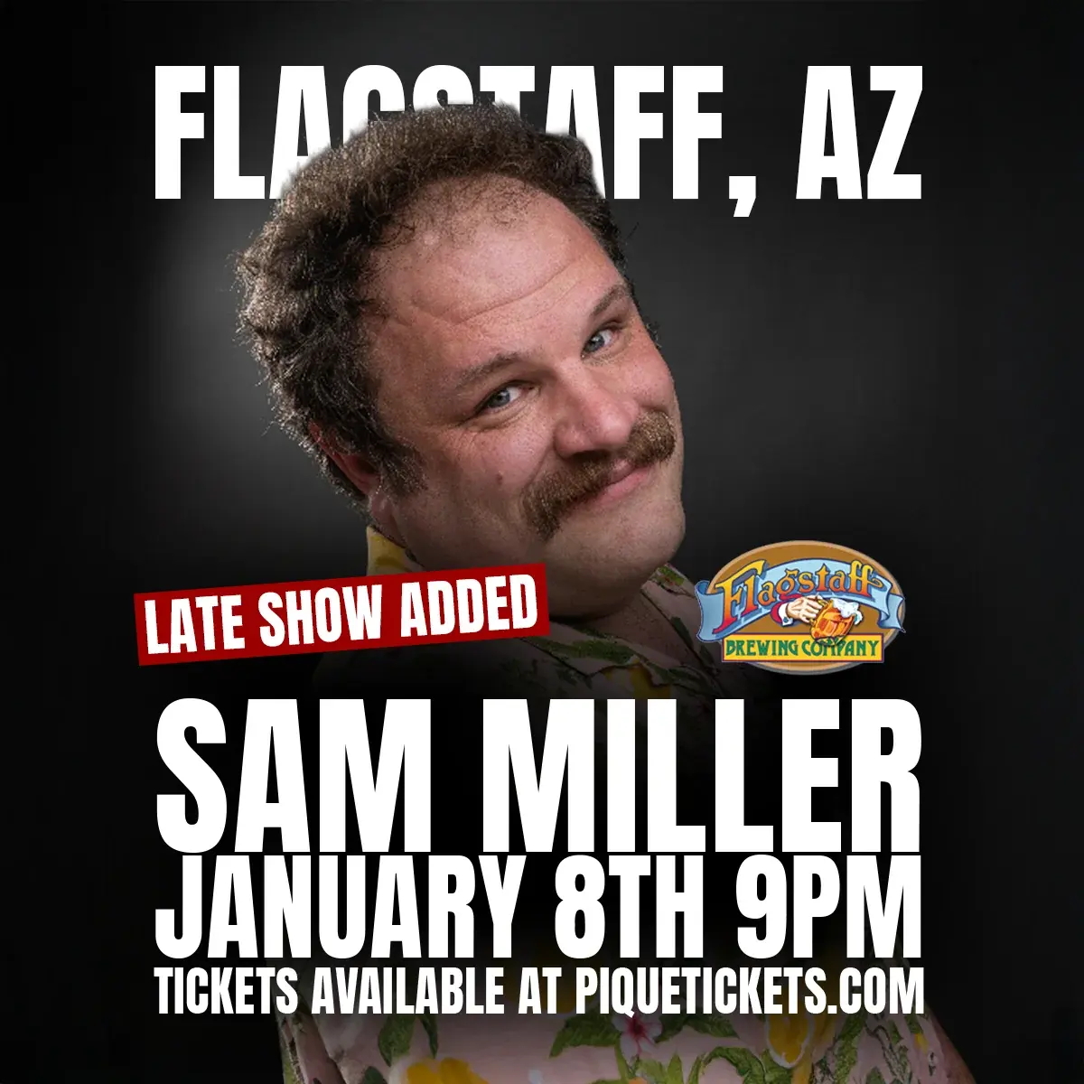 LATE SHOW Comedian Sam Miller live in Flagstaff