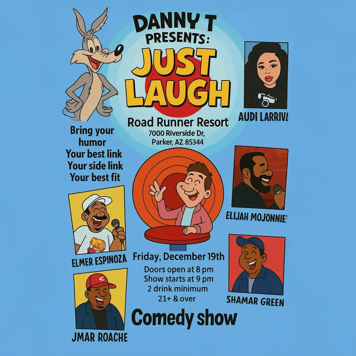 Just Laugh @ Roadrunner Resort