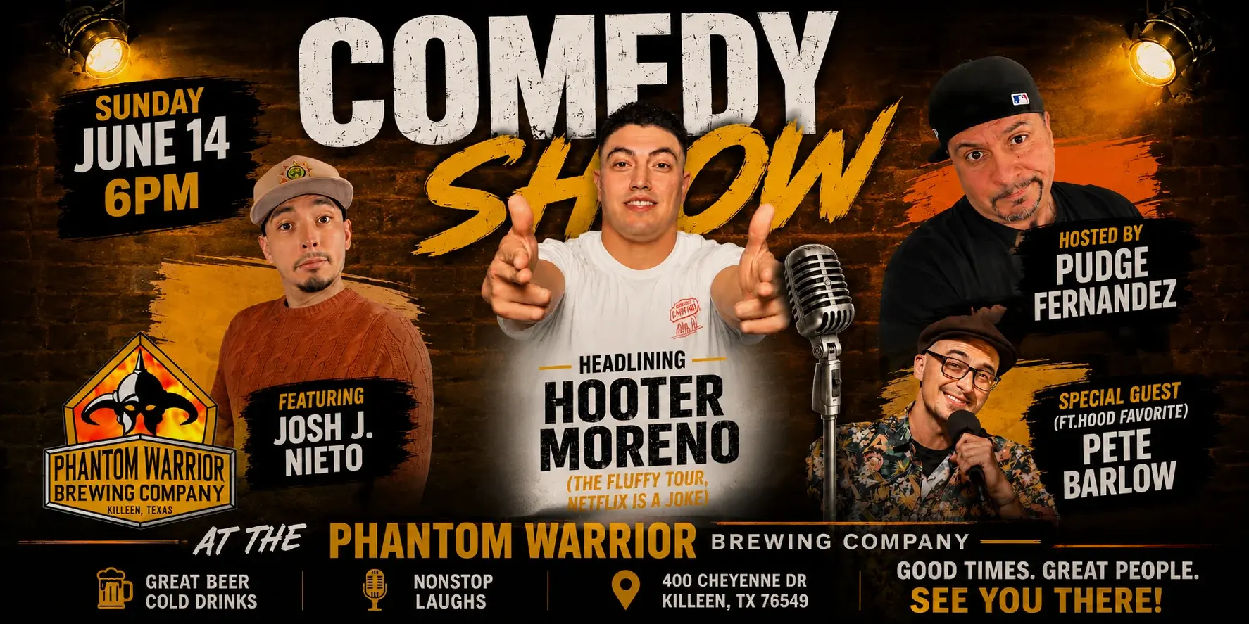 "HOT PUDGE SUNDAY-COMEDY TAKEOVER!" WITH HOST, PUDGE FERNANDEZ- Headlining: HOOTER MORENO!