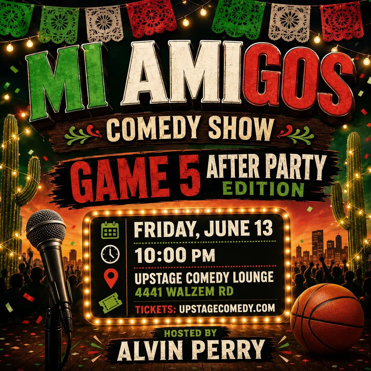 Mi Amigos Comedy Show — Game 5 After Party Edition (Hosted by Alvin Perry)