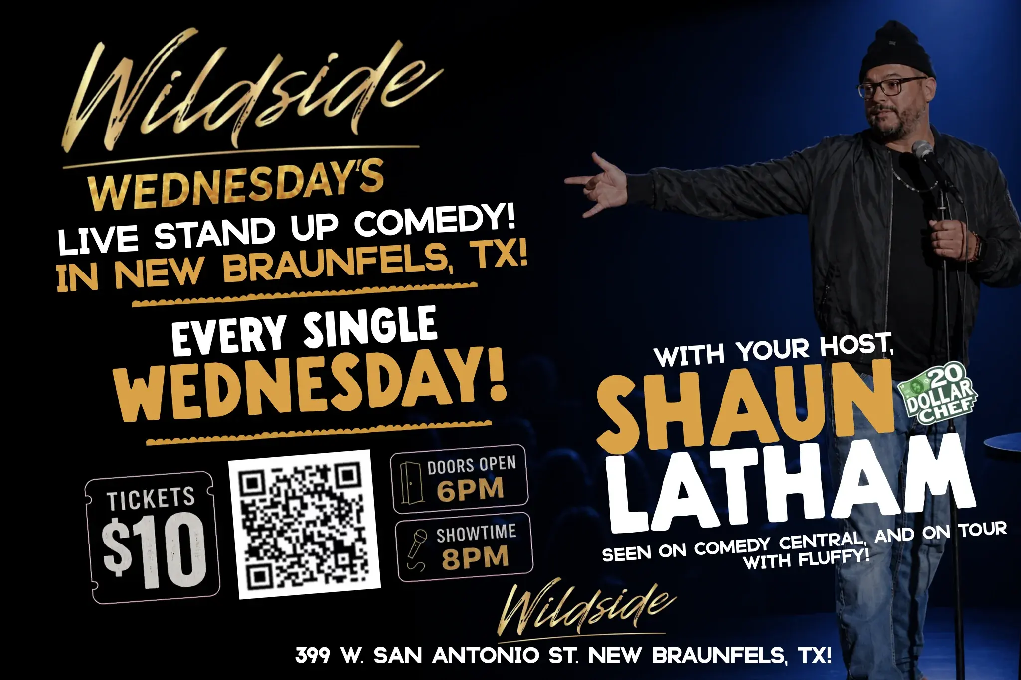 ”Wildside Wednesday’s!” Stand Up Showcase. With host, Shaun Latham