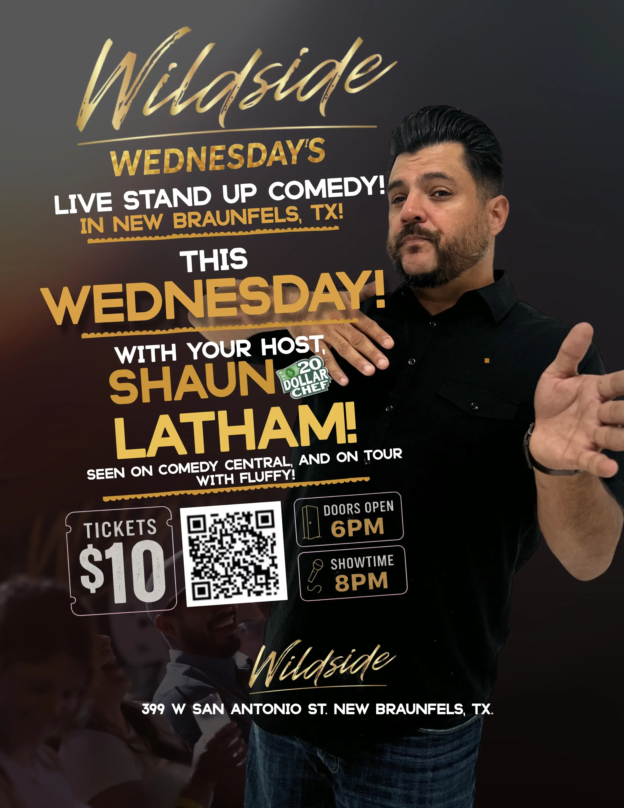 ”Wildside Wednesday’s!” Stand Up Showcase. With host, Shaun Latham