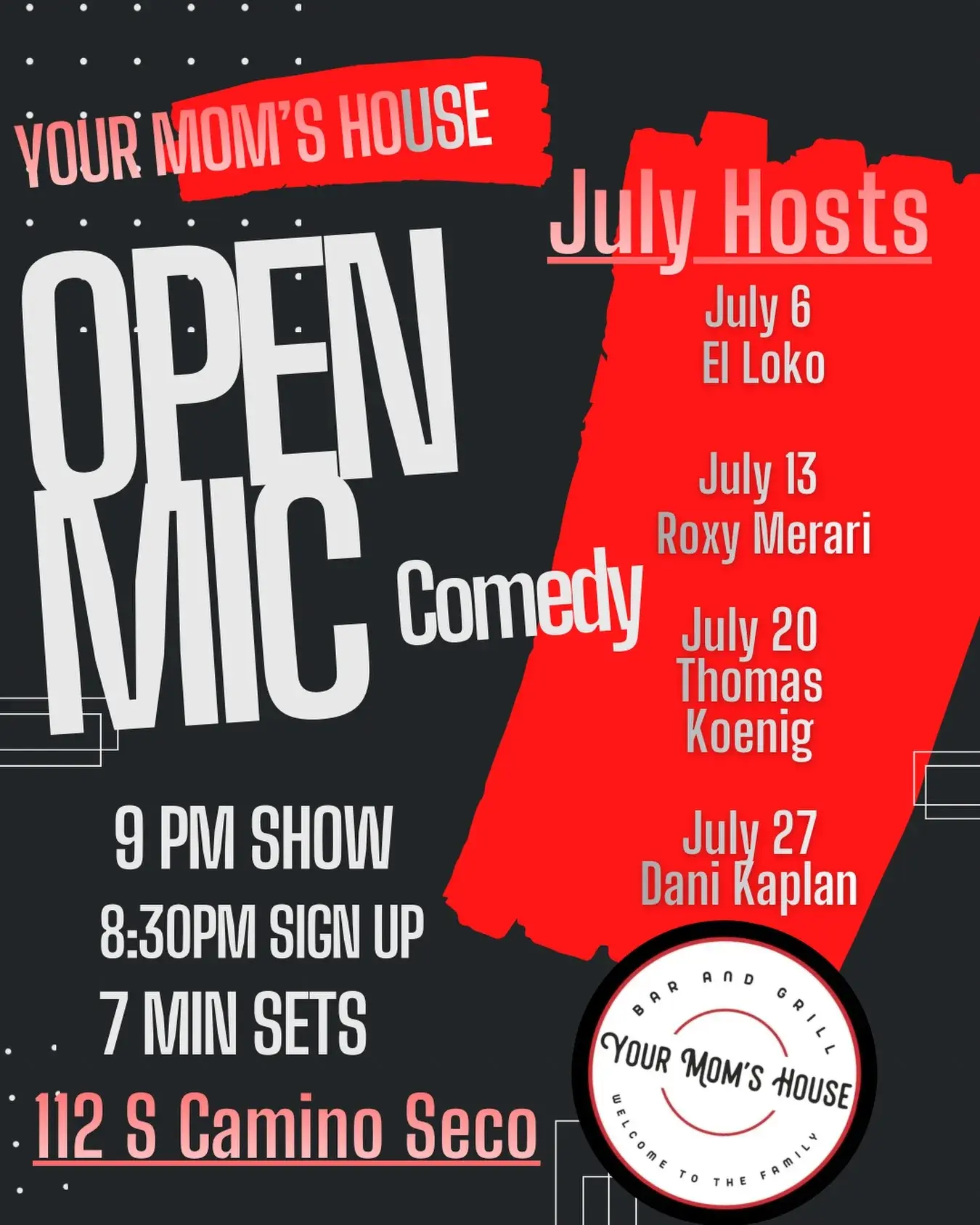 YOUR MOM'S HOUSE OPEN MIC Comedy